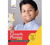 My Growth Planner for Class 6 to 8: Plan, Learn, Track, Improve & Develop Life Skills