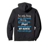 My Guardian Angel Was Have You As My Auntie Memorial Sudadera con Capucha