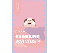 My Guinea Pig Adventure