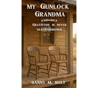 My Gunlock Grandma: Gratitude is never old fashioned