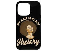 My Hair Is Black History Design para Mujeres Negras Carcasa para iPhone 13 Pro