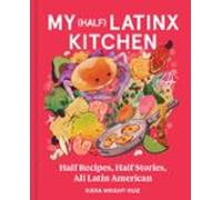 My (half) Latinx Kitchen (ebook)