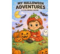 My Halloween Adventures: A coloring book