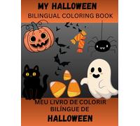 My Halloween Bilingual Coloring Book: English & Portuguese Edition