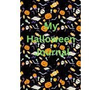 My Halloween Journal: A Spooky Season Lined Notebook for Notes, Thoughts & Memories