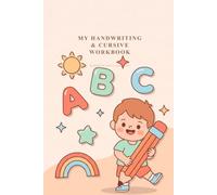 My Handwriting and Cursive Workbook for ages 5 to 8 by Michael Obed T. (Standard Color) (BrightMinds Little Learners Hub)