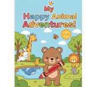 My Happy Animal Adventure Book