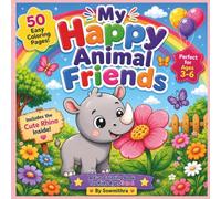 MY HAPPY ANIMAL FRIENDS: 52 Unique Cute Animal Friends to Color | A Fun & Easy Kawaii Coloring Adventure for Kids Ages 3-6