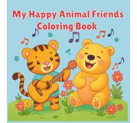 My Happy Animal Friends: Coloring Book for Kids