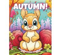 My Happy Autumn!: Colouring Book For Kids Ages 4-8 (Magic Colouring Books Collection)