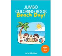 My Happy Beach Day Coloring Book: 30 Easy Jumbo Coloring Pages for Kids Ages 3-6