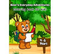 My Happy Bear Coloring Book for Kids Ages 4-6: Fun and Easy Coloring Pages for Kids