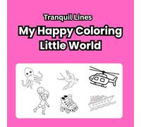 My Happy Coloring Little World: Rainbow Tales Coloring Book
