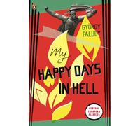My Happy Days In Hell (Penguin Modern Classics)