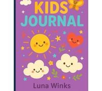 My Happy Days Journal: A Gentle Space to Explore Emotions and Cherish Everyday Joys