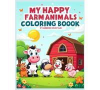 My Happy Farm Animals Coloring Book