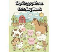 My Happy Farm Coloring Book