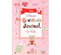 My Happy Gratitude Journal A Fun Journal for Kids Ages 4-9: Daily Prompts, Drawings, and Reflections to Grow Kindness, Happiness, and Mindfulness