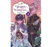 My happy marriage - Roman - Tome 4 (LyR)