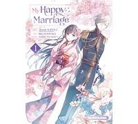 My happy marriage: Tome 1