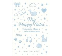 My Happy Notes: Thoughts , Ideas & Little Adventures