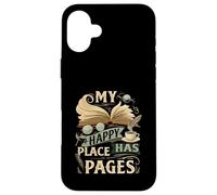 My Happy Place Has Pages Book Lover Reading Bibliophile Carcasa para iPhone 16 Plus
