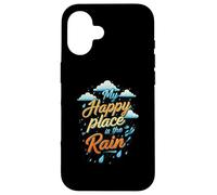 My Happy Place is the Rain - Rainy Day Lover Carcasa para iPhone 16