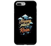 My Happy Place is the Rain - Rainy Day Lover Carcasa para iPhone 7 Plus/8 Plus