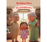 My Happy Place - My Grandparents