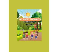 My Happy Thoughts Coloring Book