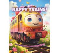 My Happy Trains!: Colouring Book For Kids Ages 4-8 (Magic Colouring Books Collection)