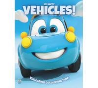 My Happy Vehicles!: Colouring Book For Kids Ages 3-6 (Magic Colouring Books Collection)
