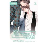My Hateful Man, Volume 2 (Light Novel) (My Beautiful Man (Light Novel)