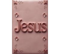 My Healing Journey with Jesus: Finding Hope, Faith, and Transformation Through Christ