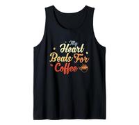 My Heart Beats For Coffee para Hombres y Mujeres Camiseta sin Mangas