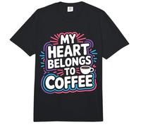 My Heart Belongs To Coffee Caffeine Drink Morning - Comfort Colors Adult Heavyweight T-Shirt