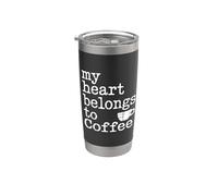 My Heart Belongs To Coffee Caffeine Drink Morning - Vaso térmico de acero inoxidable de doble pared