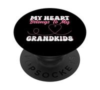 My Heart Belongs To My Grandkids Grandmother Day PopSockets PopGrip Adhesivo