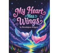 My Heart Has Wings