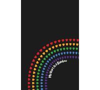 My Heart Is a Rainbow - LGBTQ+ Pride Journal for Self-Expression