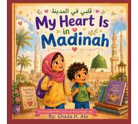 My Heart Is In Madinah