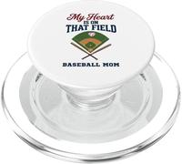 My Heart Is On That Field Baseball Mom Proud Game PopSockets PopGrip para MagSafe