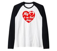 My Heart Is On That Stage Big Red Heart Ballet Día de la Madre Camiseta Manga Raglan