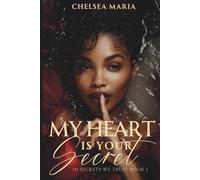 My Heart Is Your Secret (In Secrets We Trust)