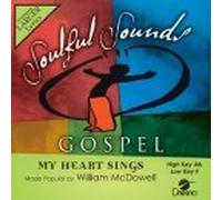 My Heart Sings [Accompaniment/Performance Track] (Daywind Soundtracks)