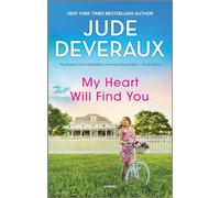 My Heart Will Find You: A Novel