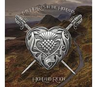 Highland Reign - My Hearts In The Highlands