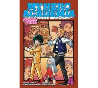 My Hero Academia: School Briefs, Vol. 4: Festival For All: Volume 4