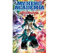 My Hero Academia: Ultra Analysis-The Official Character Guide