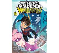 My Hero Academia: Vigilantes Vol. 15